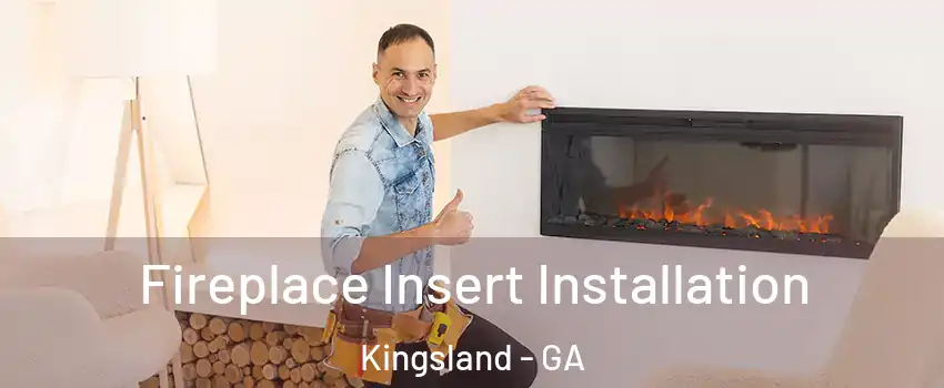  Fireplace Insert Installation Kingsland - GA
