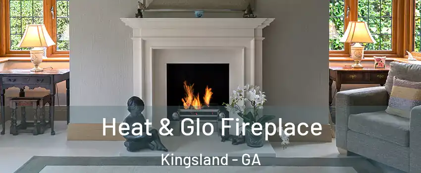  Heat & Glo Fireplace Kingsland - GA